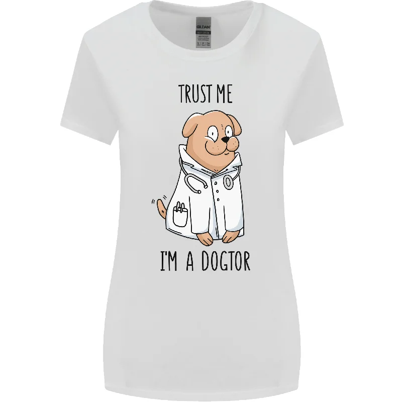 Dog Trust Me Im a Dogctor Doctor Vet Funny Womens Wider Cut T-Shirt Chenille Blend Fleece Blend Nylon Blend