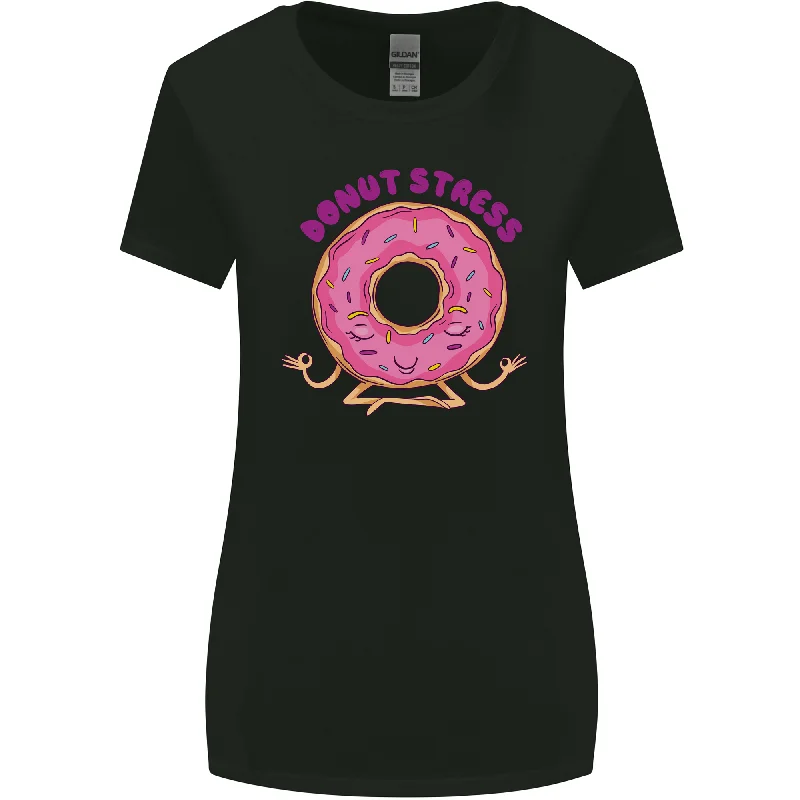 Donut Stress Funny Dont Stress Yoga Joke Womens Wider Cut T-Shirt Fleece Nylon Spandex