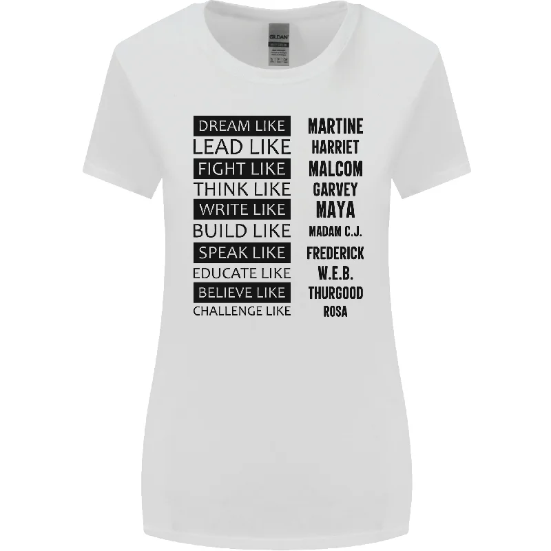 Dream Like Black Lives Matter History Month Womens Wider Cut T-Shirt Satin Blend Silk Blend Wool Blend