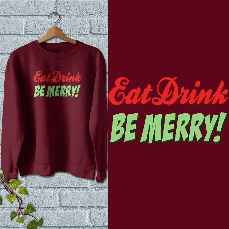Eat Drink and Be Merry Sweatshirt Adult Unisex S-XXL Hoodie with Half-Zip Sporty Casual