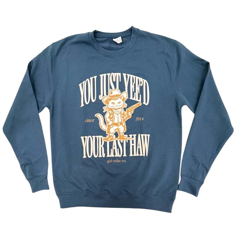 Yee'd Last Haw Crewneck Sweatshirt Zip Hoodie Drawstring Kangaroo Pocket